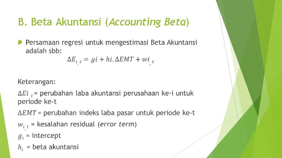 B. Beta Akuntansi (Accounting Beta) 