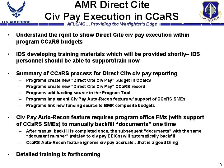 AMR Direct Cite Civ Pay Execution in CCa. RS AFLCMC… Providing the Warfighter’s Edge
