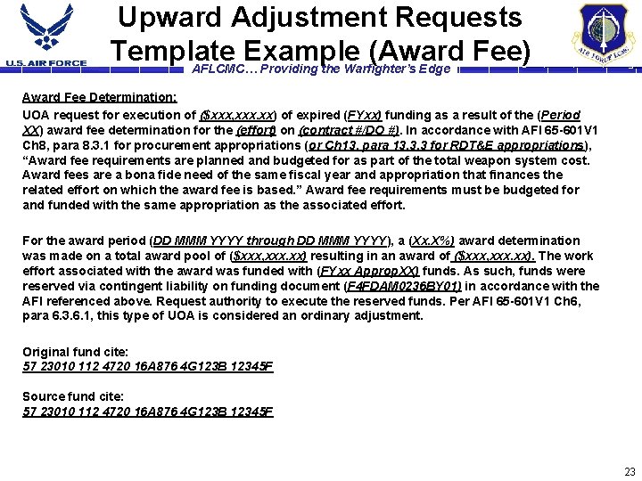 Upward Adjustment Requests Template Example (Award Fee) AFLCMC… Providing the Warfighter’s Edge Award Fee