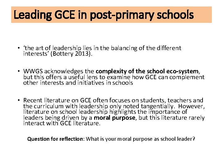 Leading GCE in post-primary schools • ‘the art of leadership lies in the balancing