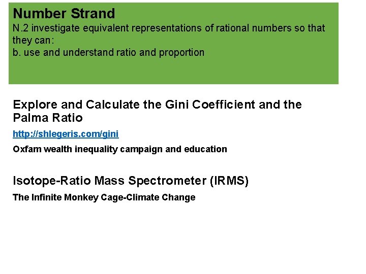 Number Strand N. 2 investigate equivalent representations of rational numbers so that they can: