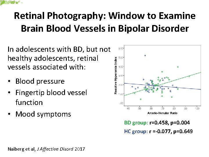 Retinal Photography: Window to Examine Brain Blood Vessels in Bipolar Disorder In adolescents with