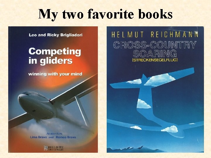 My two favorite books 