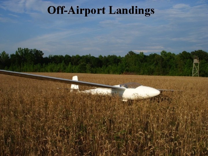 Off-Airport Landings 