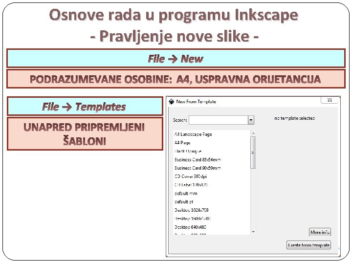 Osnove rada u programu Inkscape - Pravljenje nove slike File → New A 4,
