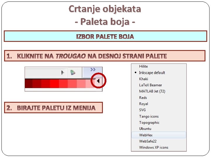 Crtanje objekata - Paleta boja IZBOR PALETE BOJA TROUGAO 