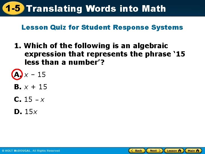 1 -5 Translating Words into Math Lesson Quiz for Student Response Systems 1. Which 1 -5 Translating Words into Math Lesson Quiz for Student Response Systems 1. Which