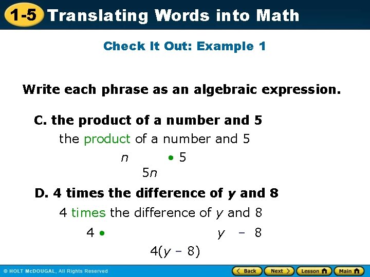 1 -5 Translating Words into Math Check It Out: Example 1 Write each phrase