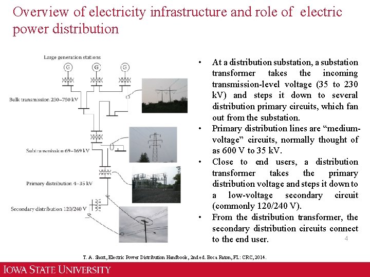 Overview of electricity infrastructure and role of electric power distribution • • At a