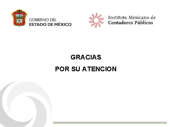 GRACIAS POR SU ATENCION 