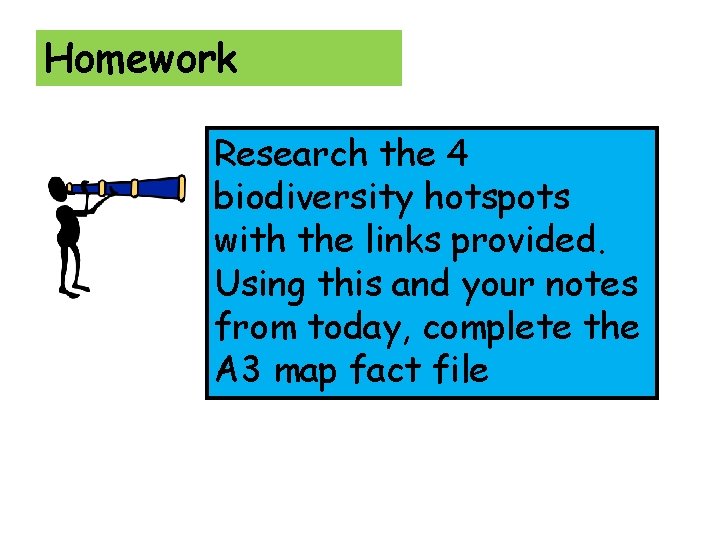 Homework Research the 4 biodiversity hotspots with the links provided. Using this and your Homework Research the 4 biodiversity hotspots with the links provided. Using this and your