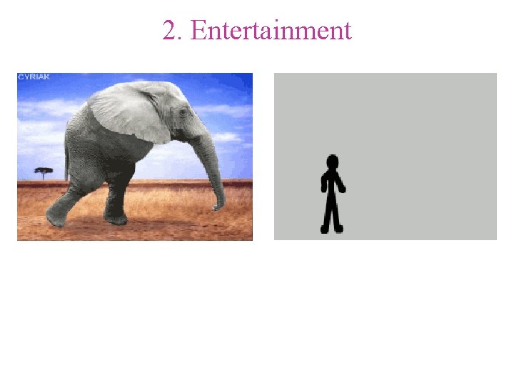 2. Entertainment 