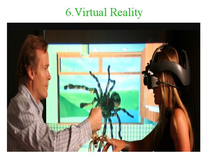 6. Virtual Reality 