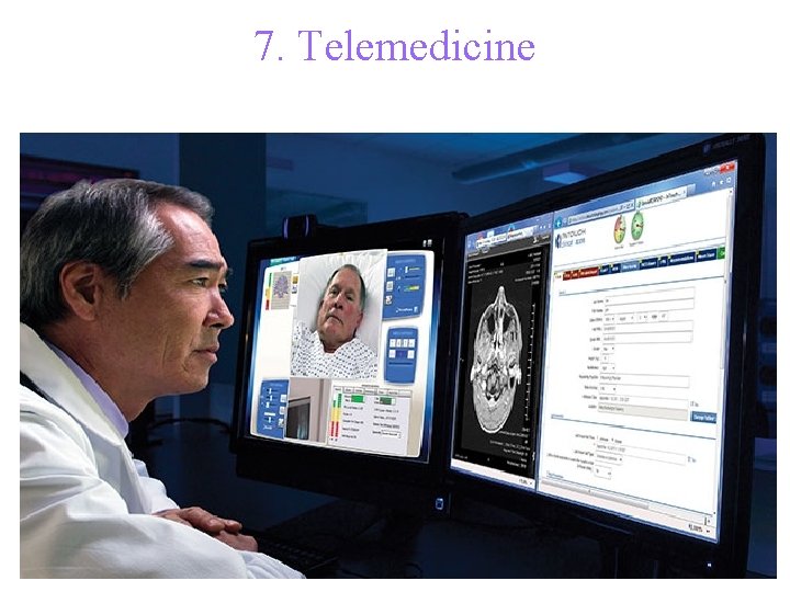 7. Telemedicine 