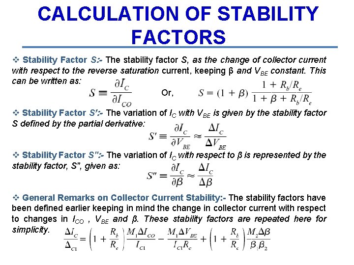 CALCULATION OF STABILITY FACTORS v Stability Factor S: - The stability factor S, as