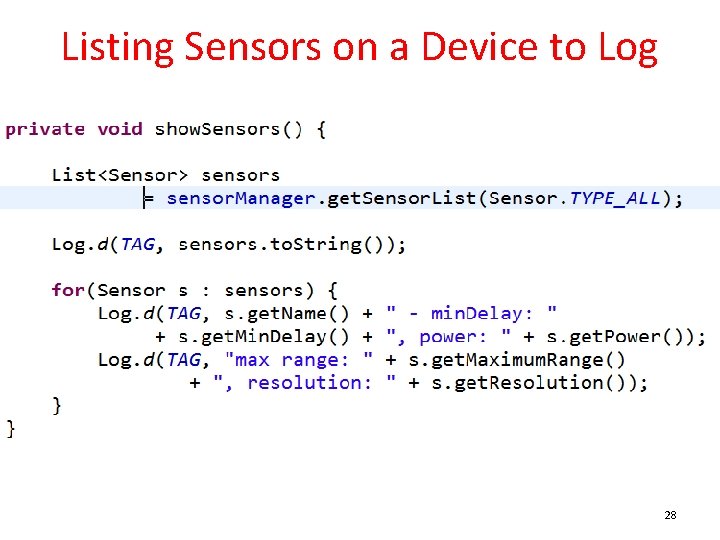 Listing Sensors on a Device to Log 28 