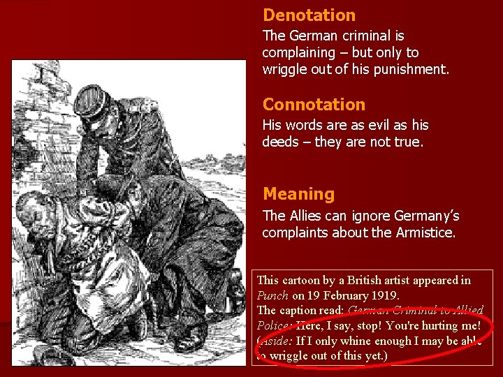 Denotation The German criminal is complaining – but only to wriggle out of his