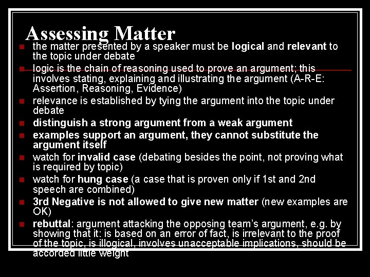 n n n n n Assessing Matter the matter presented by a speaker must