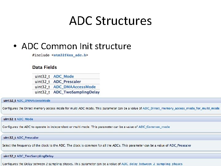 ADC Structures • ADC Common Init structure 