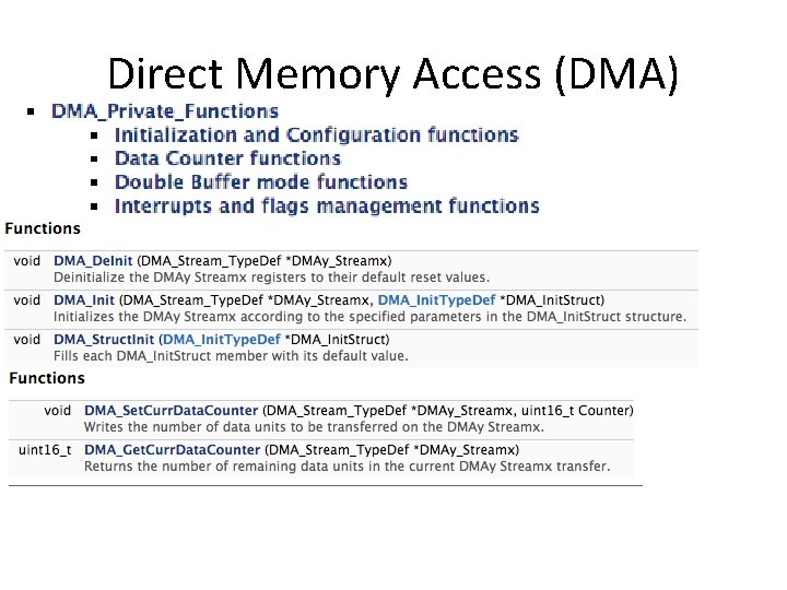 Direct Memory Access (DMA) 