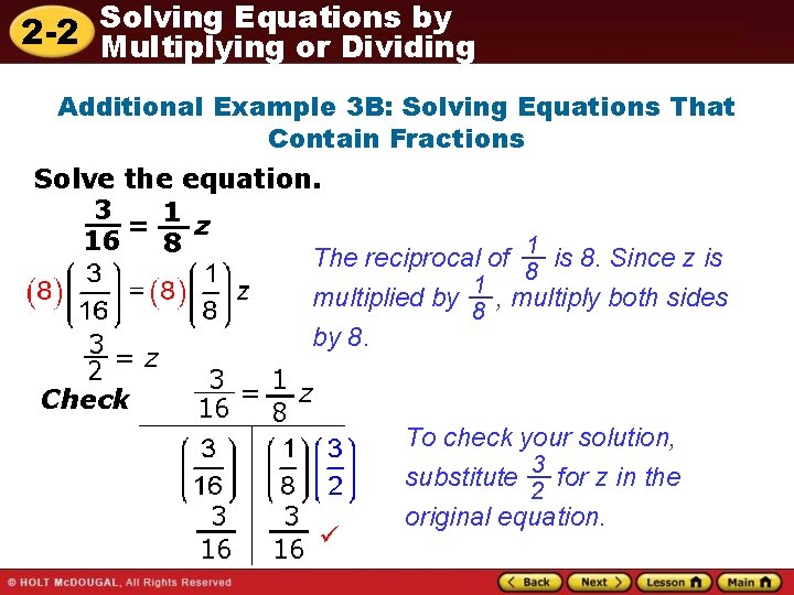 Solving Equations by 2 -2 Multiplying or Dividing Additional Example 3 B: Solving Equations