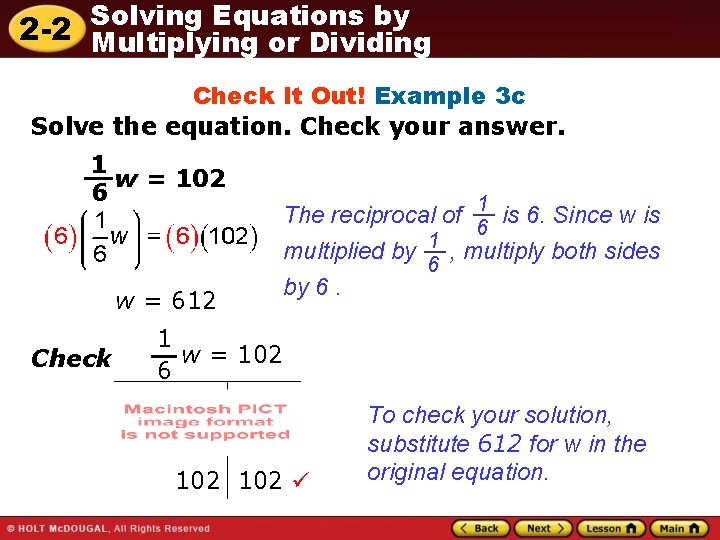 Solving Equations by 2 -2 Multiplying or Dividing Check It Out! Example 3 c