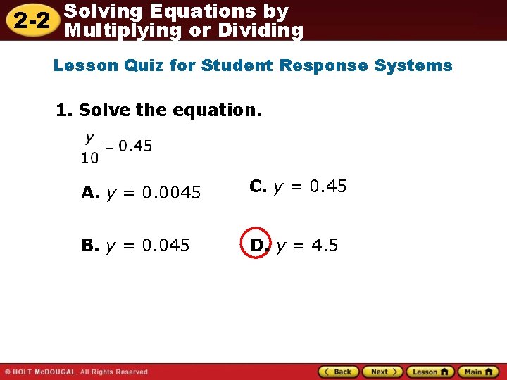 Solving Equations by 2 -2 Multiplying or Dividing Lesson Quiz for Student Response Systems