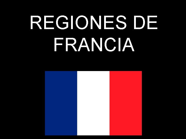 REGIONES DE FRANCIA 