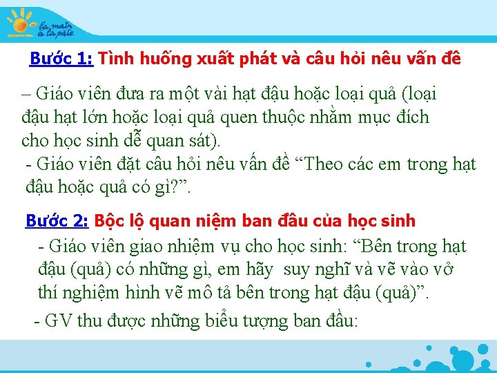 Bước 1: Tình huống xuất phát và câu hỏi nêu vấn đề – Giáo
