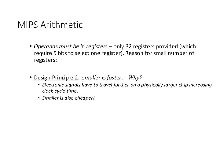 MIPS Arithmetic • Operands must be in registers – only 32 registers provided (which MIPS Arithmetic • Operands must be in registers – only 32 registers provided (which