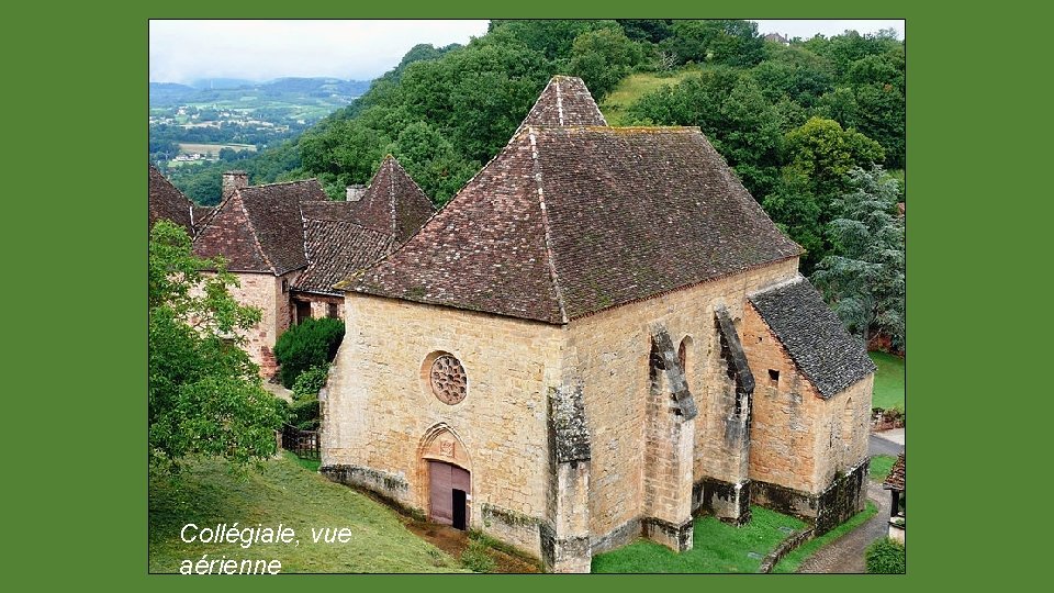 Collégiale, vue aérienne 