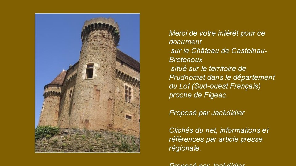 Merci de votre intérêt pour ce document sur le Château de Castelnau. Bretenoux situé