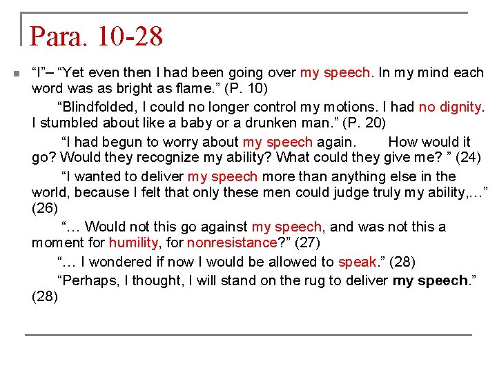Para. 10 -28 “I”– “Yet even then I had been going over my speech.