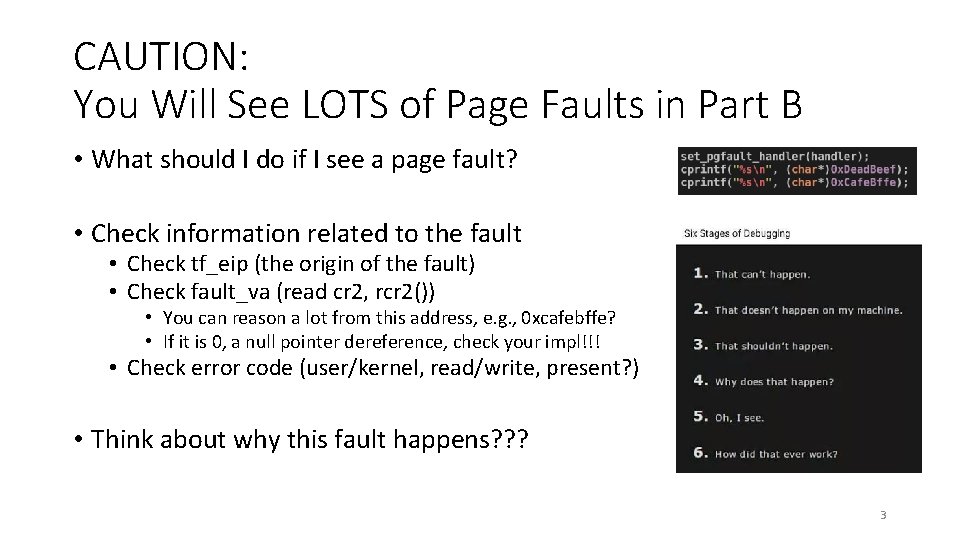 CAUTION: You Will See LOTS of Page Faults in Part B • What should