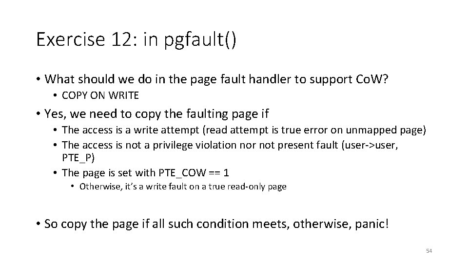 Exercise 12: in pgfault() • What should we do in the page fault handler