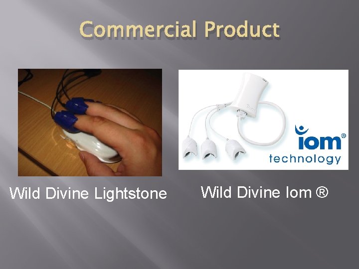 Commercial Product Wild Divine Lightstone Wild Divine Iom ® 