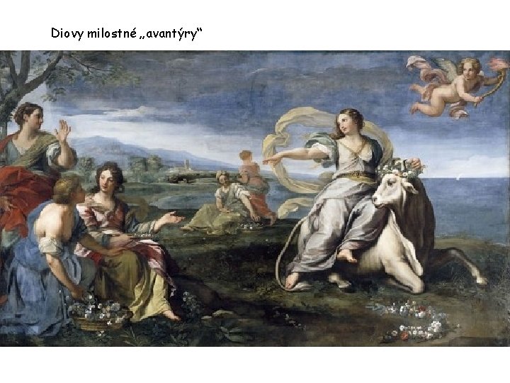 Diovy milostné „avantýry“ 