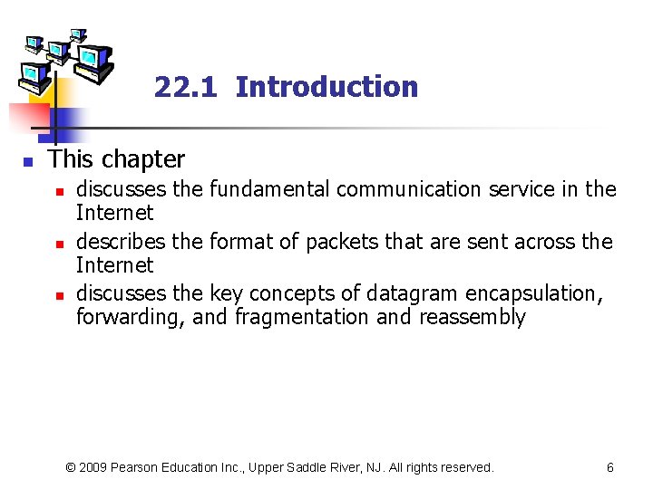 22. 1 Introduction n This chapter n n n discusses the fundamental communication service