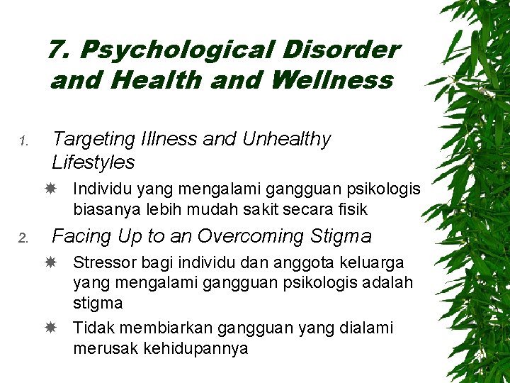 7. Psychological Disorder and Health and Wellness 1. Targeting Illness and Unhealthy Lifestyles Individu