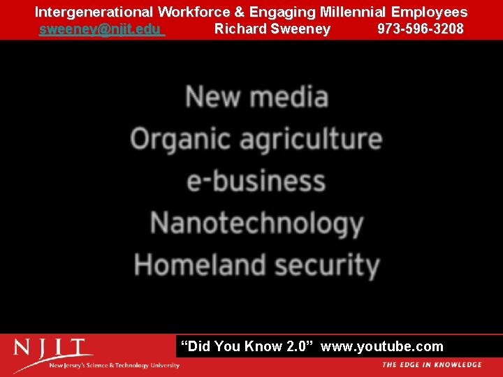 Intergenerational Workforce & Engaging Millennial Employees 182 The Millennial Driven Library Innovation Imperative sweeney@njit.