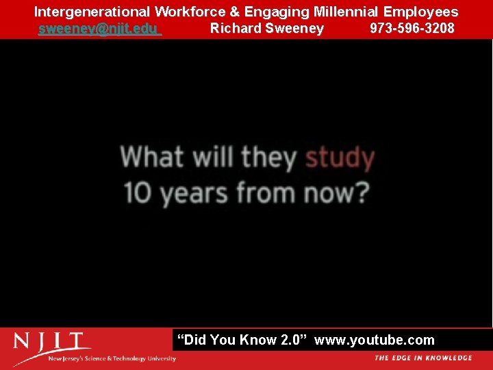 Intergenerational Workforce & Engaging Millennial Employees 183 The Millennial Driven Library Innovation Imperative sweeney@njit.