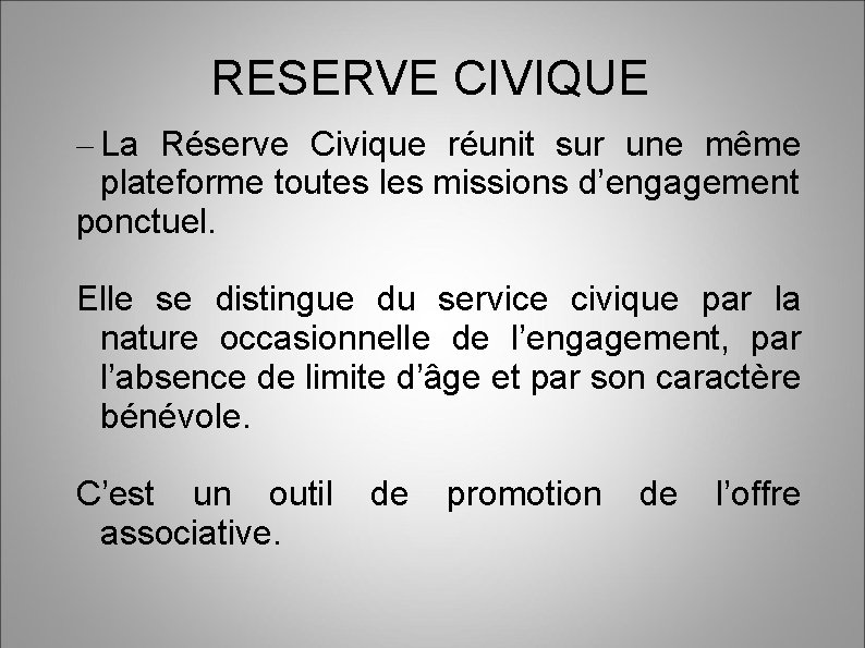 RESERVE CIVIQUE – La Réserve Civique réunit sur une même plateforme toutes les missions