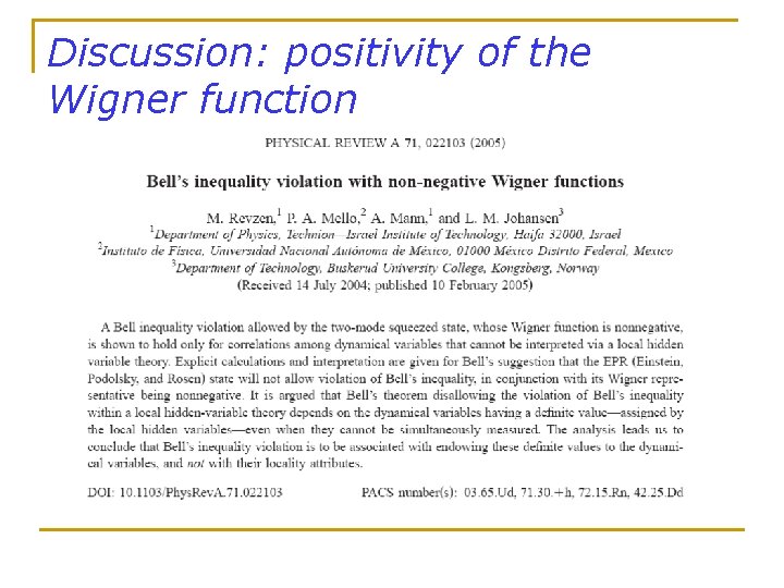 Discussion: positivity of the Wigner function 