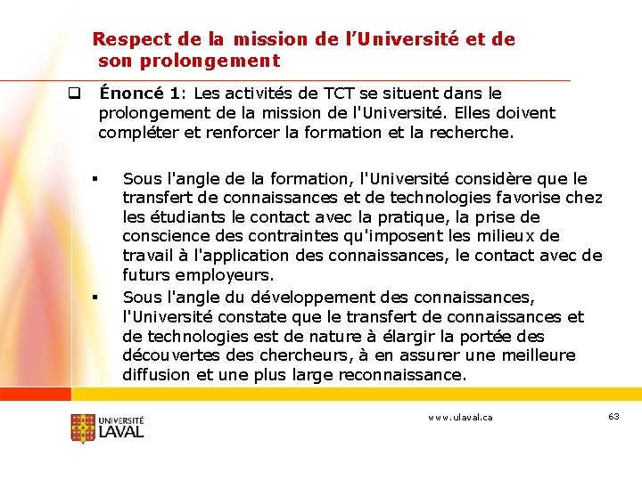 Respect de la mission de l’Université et de son prolongement Énoncé 1: Les activités