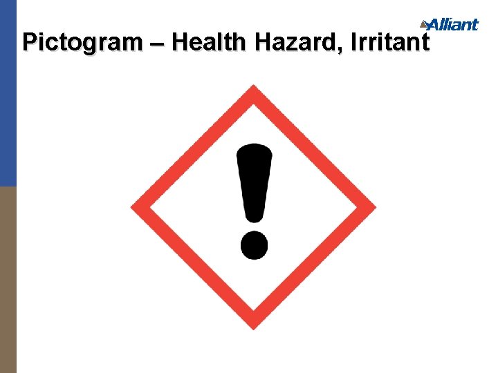 Pictogram – Health Hazard, Irritant 
