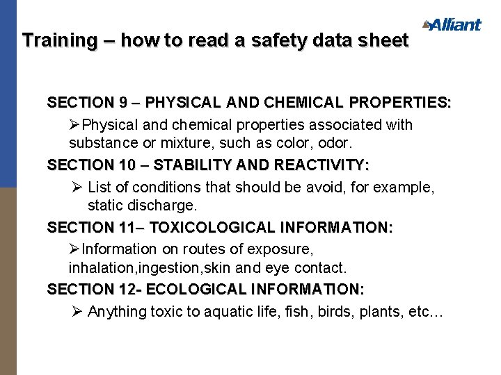 Training – how to read a safety data sheet SECTION 9 – PHYSICAL AND