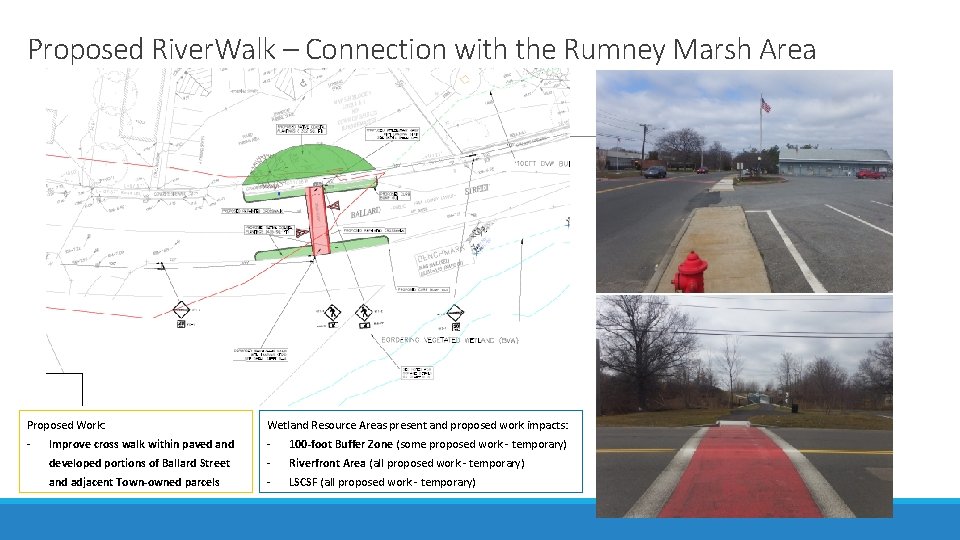 Proposed River. Walk – Connection with the Rumney Marsh Area Proposed Work: Wetland Resource Proposed River. Walk – Connection with the Rumney Marsh Area Proposed Work: Wetland Resource