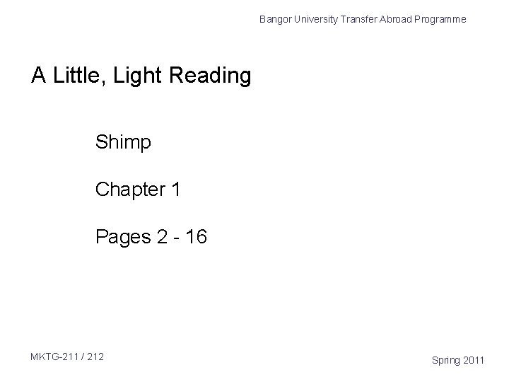Bangor University Transfer Abroad Programme A Little, Light Reading Shimp Chapter 1 Pages 2