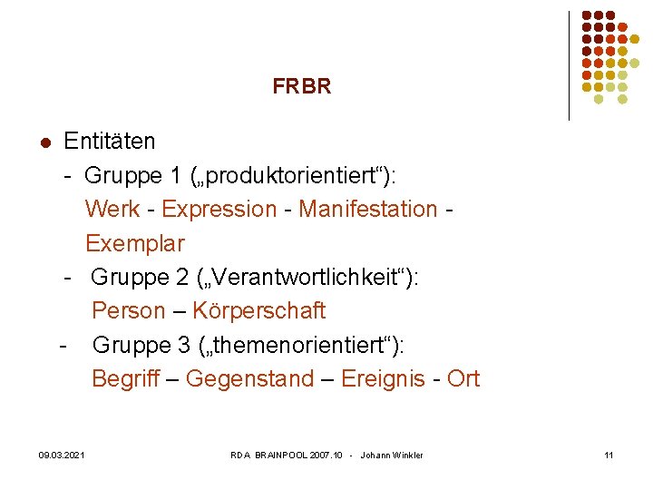 FRBR l Entitäten - Gruppe 1 („produktorientiert“): Werk - Expression - Manifestation Exemplar -