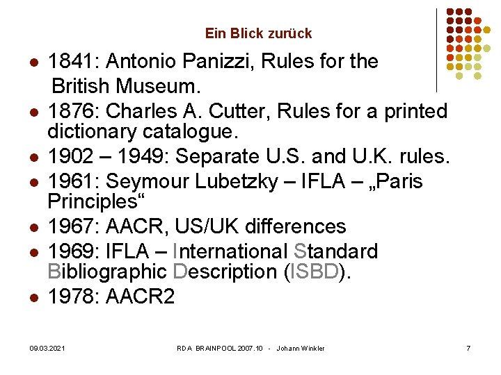 Ein Blick zurück l l l l 1841: Antonio Panizzi, Rules for the British